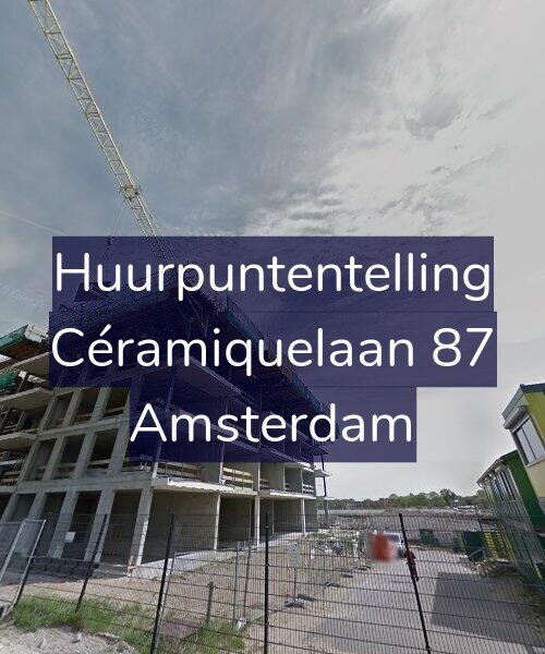 Foto gevel Huurpuntentelling voor Céramiquelaan 87, Amsterdam