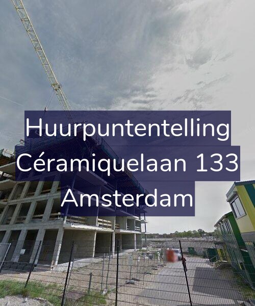 Foto gevel Huurpuntentelling voor Céramiquelaan 133, Amsterdam
