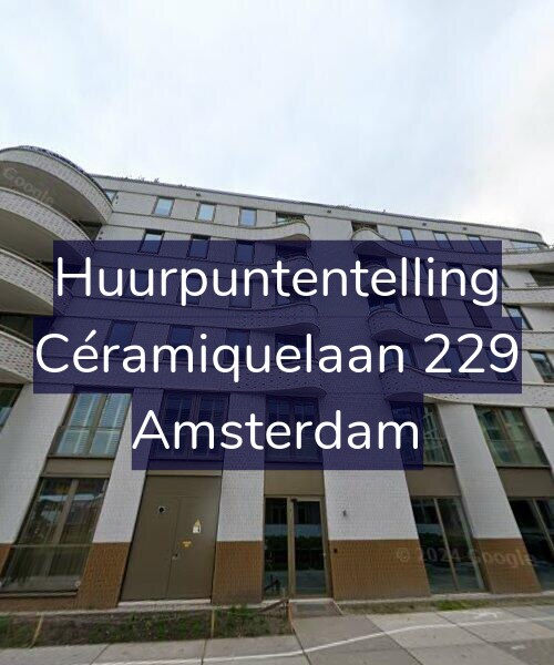 Foto gevel Huurpuntentelling voor Céramiquelaan 229, Amsterdam
