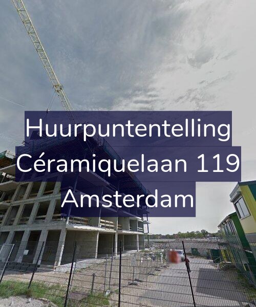 Foto gevel Huurpuntentelling voor Céramiquelaan 119, Amsterdam