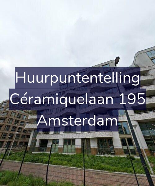 Foto gevel Huurpuntentelling voor Céramiquelaan 195, Amsterdam