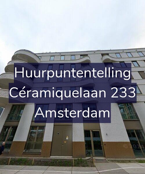Foto gevel Huurpuntentelling voor Céramiquelaan 233, Amsterdam