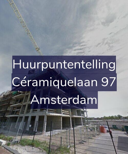 Foto gevel Huurpuntentelling voor Céramiquelaan 97, Amsterdam