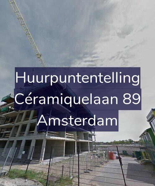 Foto gevel Huurpuntentelling voor Céramiquelaan 89, Amsterdam