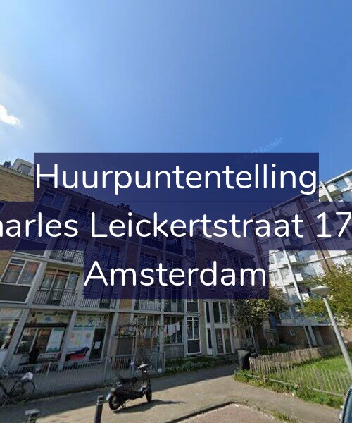 Foto gevel Huurpuntentelling voor Charles Leickertstraat 17-1, Amsterdam