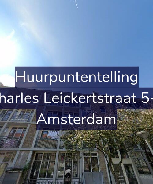 Foto gevel Huurpuntentelling voor Charles Leickertstraat 5-2, Amsterdam