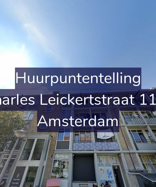 Foto gevel Huurpuntentelling voor Charles Leickertstraat 11-3, Amsterdam