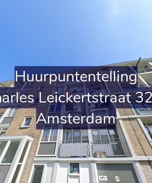 Foto gevel Huurpuntentelling voor Charles Leickertstraat 32-2, Amsterdam