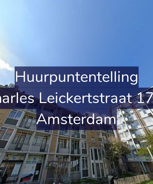 Foto gevel Huurpuntentelling voor Charles Leickertstraat 17-2, Amsterdam