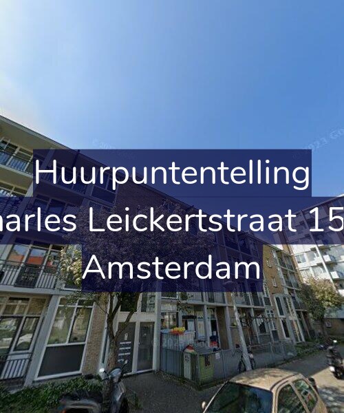 Foto gevel Huurpuntentelling voor Charles Leickertstraat 15-1, Amsterdam