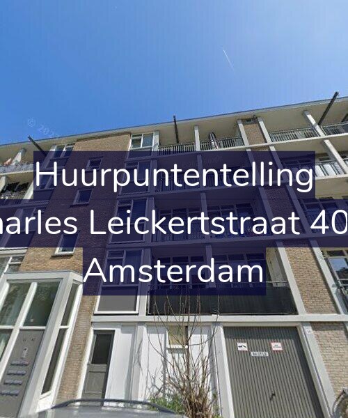 Foto gevel Huurpuntentelling voor Charles Leickertstraat 40-1, Amsterdam