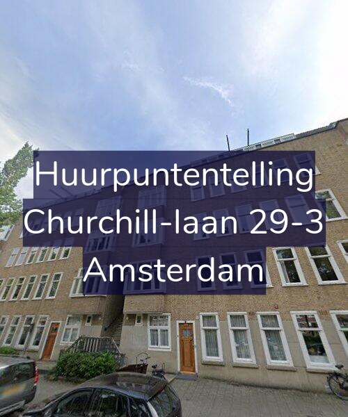 Foto gevel Huurpuntentelling voor Churchill-laan 29-3, Amsterdam