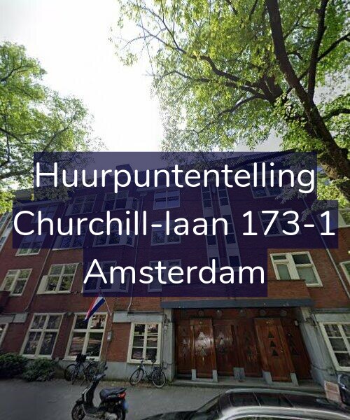 Foto gevel Huurpuntentelling voor Churchill-laan 173-1, Amsterdam