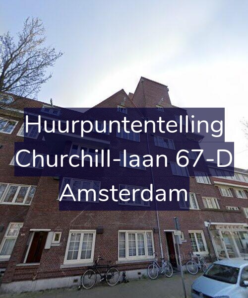 Foto gevel Huurpuntentelling voor Churchill-laan 67-D, Amsterdam
