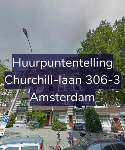 Foto gevel Huurpuntentelling voor Churchill-laan 306-3, Amsterdam