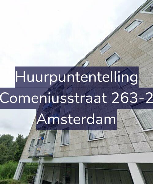 Foto gevel Huurpuntentelling voor Comeniusstraat 263-2, Amsterdam