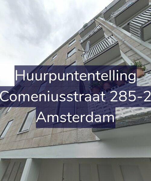 Foto gevel Huurpuntentelling voor Comeniusstraat 285-2, Amsterdam
