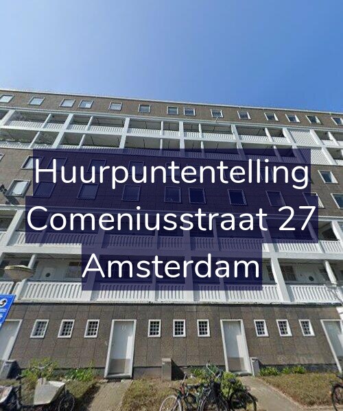 Foto gevel Huurpuntentelling voor Comeniusstraat 27, Amsterdam