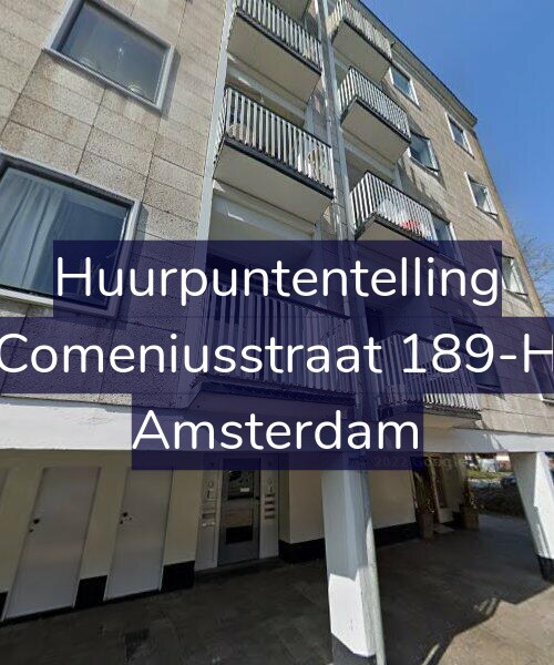 Foto gevel Huurpuntentelling voor Comeniusstraat 189-H, Amsterdam