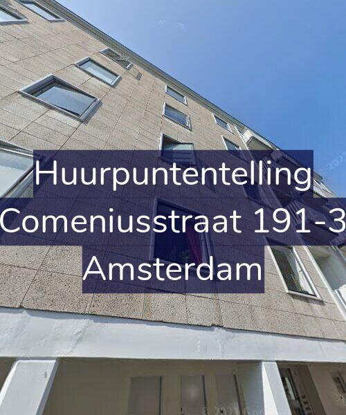 Foto gevel Huurpuntentelling voor Comeniusstraat 191-3, Amsterdam