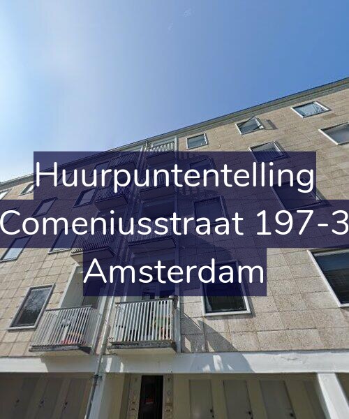 Foto gevel Huurpuntentelling voor Comeniusstraat 197-3, Amsterdam