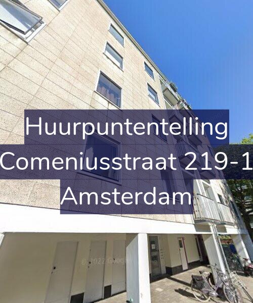 Foto gevel Huurpuntentelling voor Comeniusstraat 219-1, Amsterdam