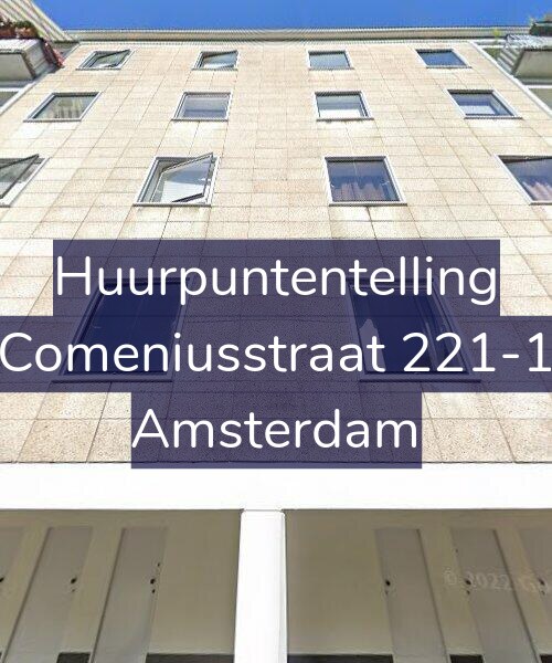 Foto gevel Huurpuntentelling voor Comeniusstraat 221-1, Amsterdam