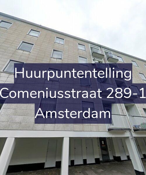 Foto gevel Huurpuntentelling voor Comeniusstraat 289-1, Amsterdam
