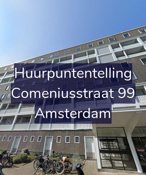 Foto gevel Huurpuntentelling voor Comeniusstraat 99, Amsterdam