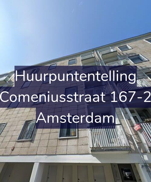 Foto gevel Huurpuntentelling voor Comeniusstraat 167-2, Amsterdam