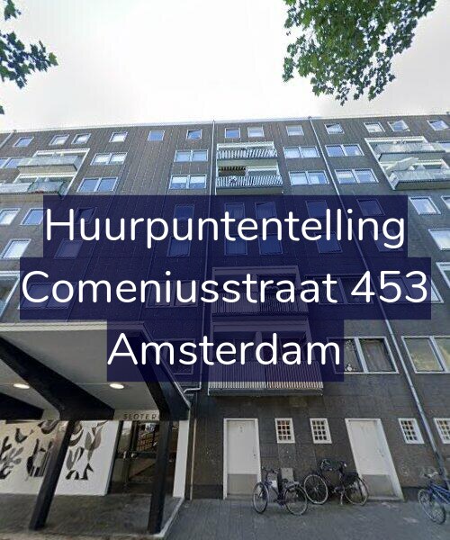 Foto gevel Huurpuntentelling voor Comeniusstraat 453, Amsterdam