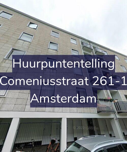 Foto gevel Huurpuntentelling voor Comeniusstraat 261-1, Amsterdam
