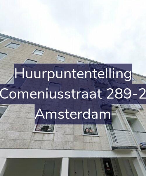 Foto gevel Huurpuntentelling voor Comeniusstraat 289-2, Amsterdam