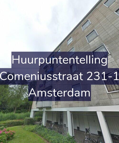 Foto gevel Huurpuntentelling voor Comeniusstraat 231-1, Amsterdam