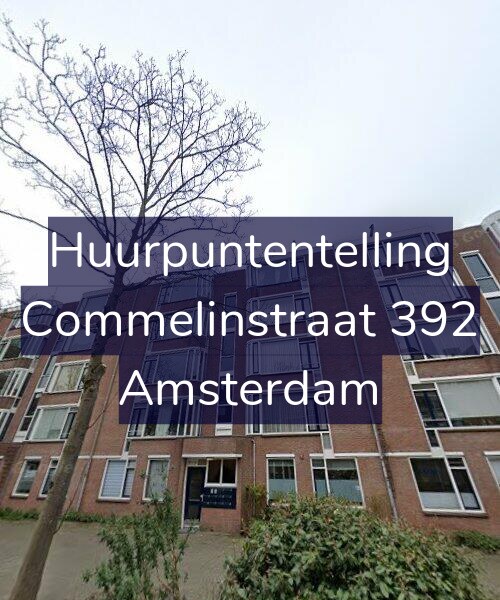 Foto gevel Huurpuntentelling voor Commelinstraat 392, Amsterdam