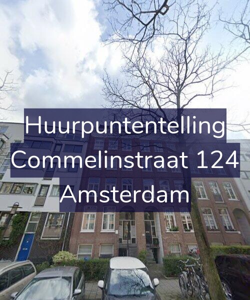 Foto gevel Huurpuntentelling voor Commelinstraat 124, Amsterdam