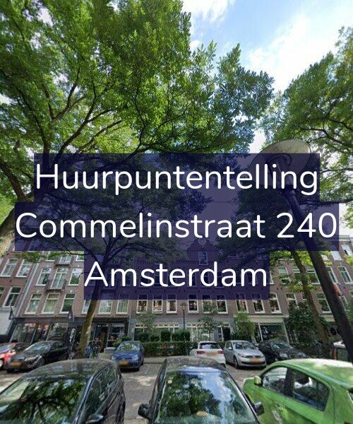 Foto gevel Huurpuntentelling voor Commelinstraat 240, Amsterdam