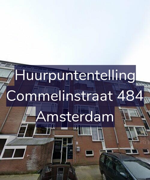 Foto gevel Huurpuntentelling voor Commelinstraat 484, Amsterdam