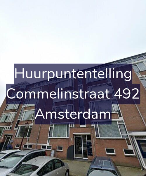 Foto gevel Huurpuntentelling voor Commelinstraat 492, Amsterdam