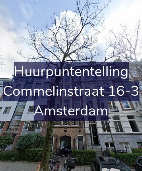 Foto gevel Huurpuntentelling voor Commelinstraat 16-3, Amsterdam