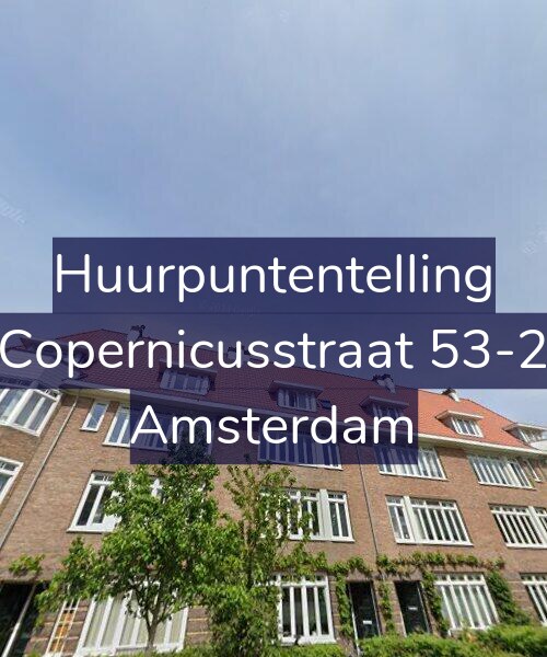 Foto gevel Huurpuntentelling voor Copernicusstraat 53-2, Amsterdam