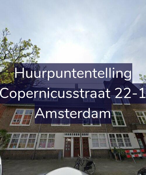 Foto gevel Huurpuntentelling voor Copernicusstraat 22-1, Amsterdam