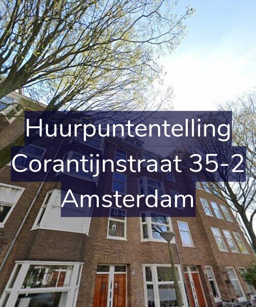 Foto gevel Huurpuntentelling voor Corantijnstraat 35-2, Amsterdam