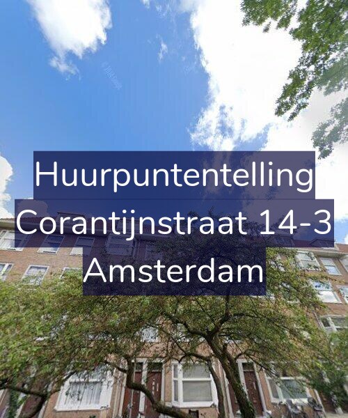 Foto gevel Huurpuntentelling voor Corantijnstraat 14-3, Amsterdam