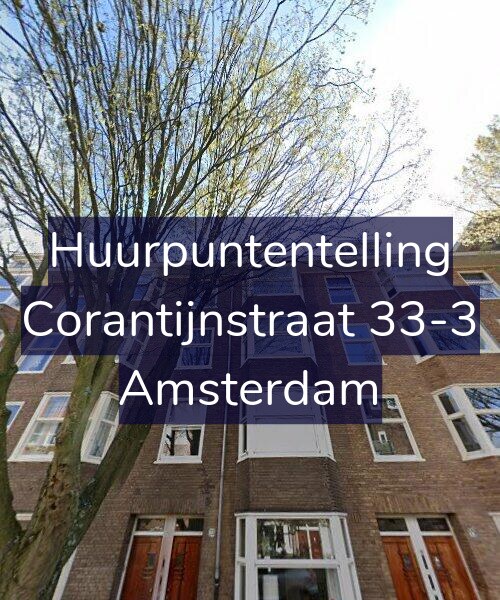Foto gevel Huurpuntentelling voor Corantijnstraat 33-3, Amsterdam