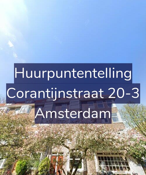 Foto gevel Huurpuntentelling voor Corantijnstraat 20-3, Amsterdam