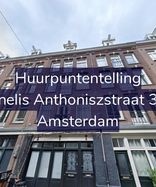 Foto gevel Huurpuntentelling voor Cornelis Anthoniszstraat 31-1, Amsterdam