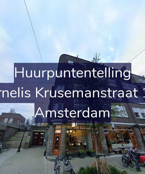 Foto gevel Huurpuntentelling voor Cornelis Krusemanstraat 1-A, Amsterdam