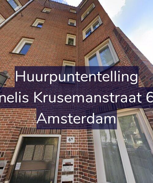 Foto gevel Huurpuntentelling voor Cornelis Krusemanstraat 67-1, Amsterdam