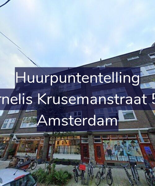 Foto gevel Huurpuntentelling voor Cornelis Krusemanstraat 5-H, Amsterdam